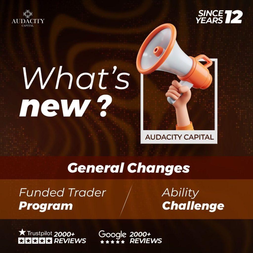 Audacity Capital has made some exciting updates this year (2024) to enhance your trading journey. Check the details.