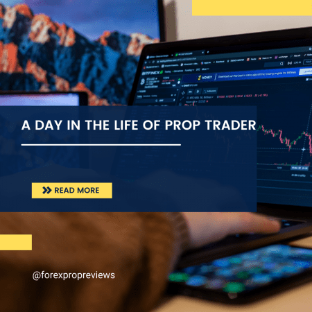 How does working for a prop firm look?