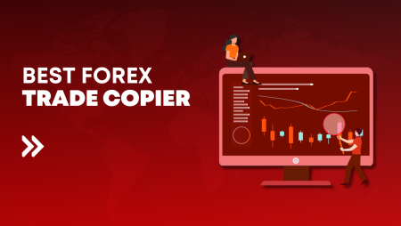 Best Forex Trade Copier