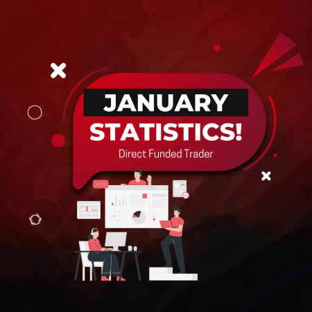 Direct Funded Trader Reveals January Statistics: Better or Not?