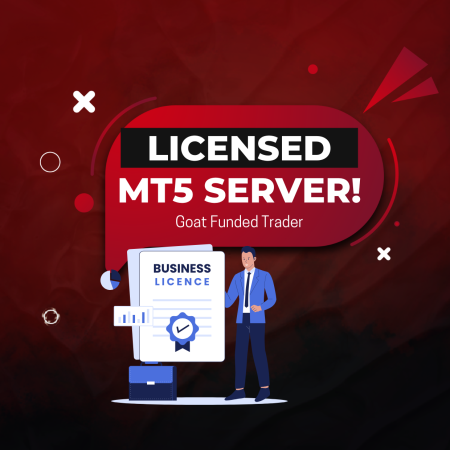 Goat Funded Trader New Own Brokerage & Licensed MT5 Server!