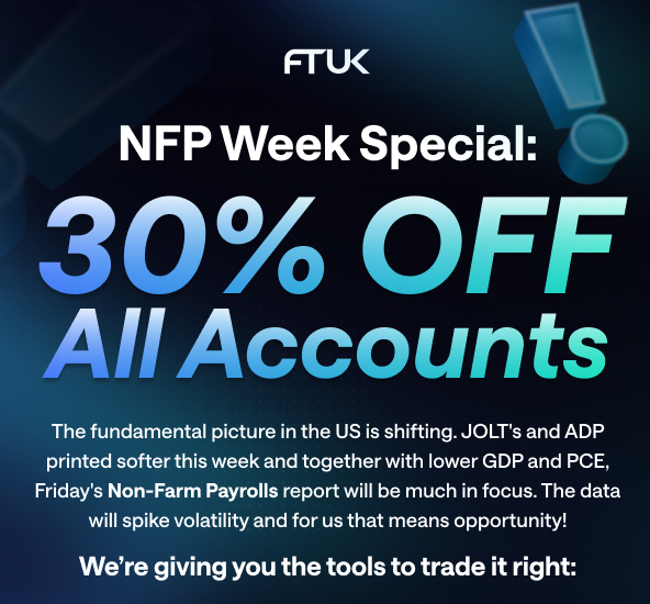 FTUK has rolled out an exciting limited-time offer in celebration of NFP (Non-Farm Payroll) week, to give traders a start to the month.