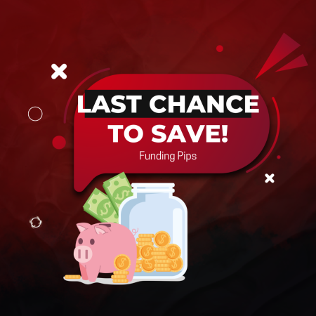 Last Chance to Save: Funding Pips Offers 2024 Last Discount!