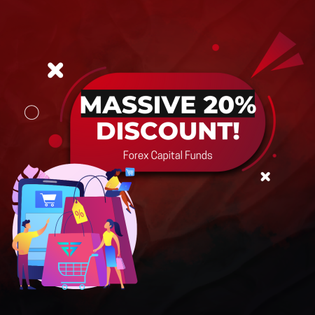 Massive 20% Discount for Forex Capital Funds!