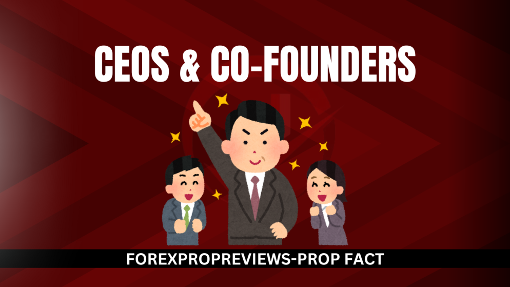 Prop Firm CEOs