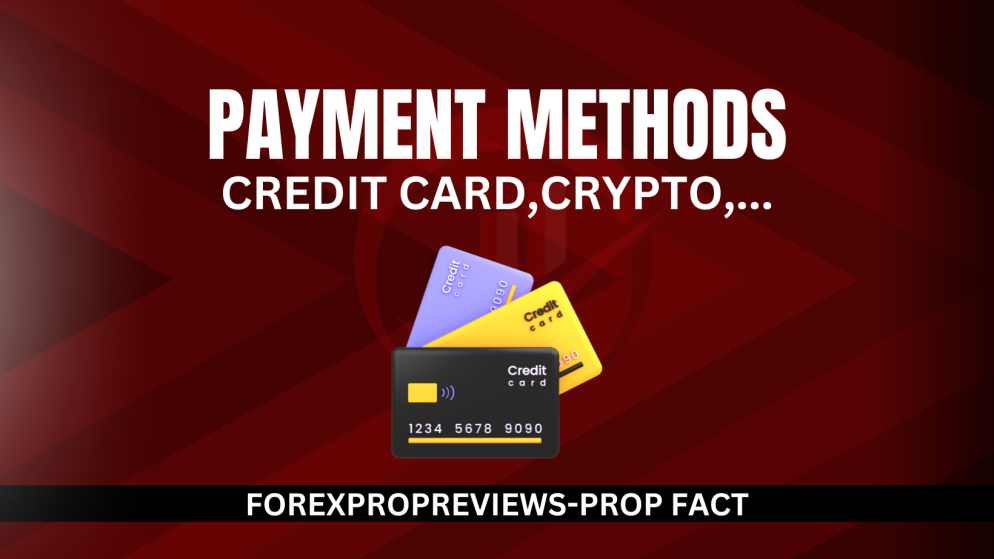 Prop firm payment methods