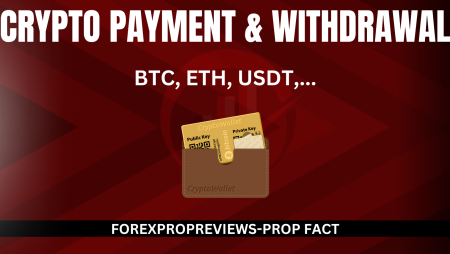 Prop firm payment & withdrawal method: Crypto