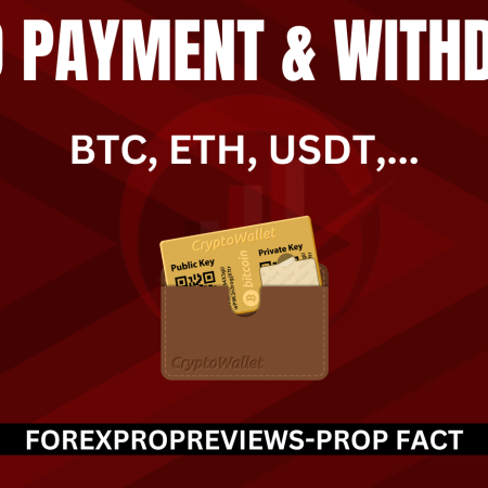 Prop firm payment & withdrawal method: Crypto