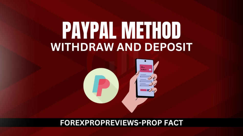 Prop firm payment & withdrawal method: PayPal