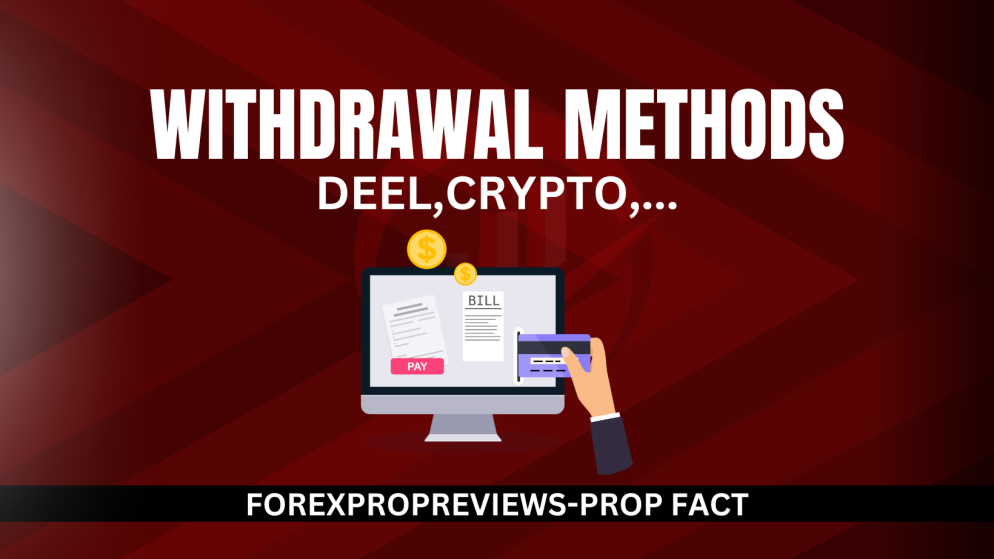 Prop firm withdrawal methods