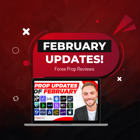 Proprietary Trading Firms Updates of February 2025!