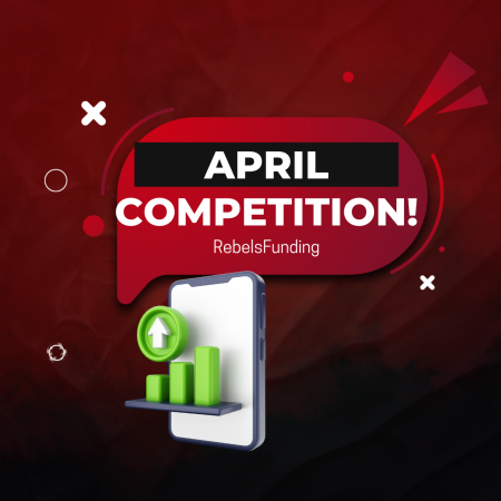 Ready? RebelsFunding April Competition Begins Today!
