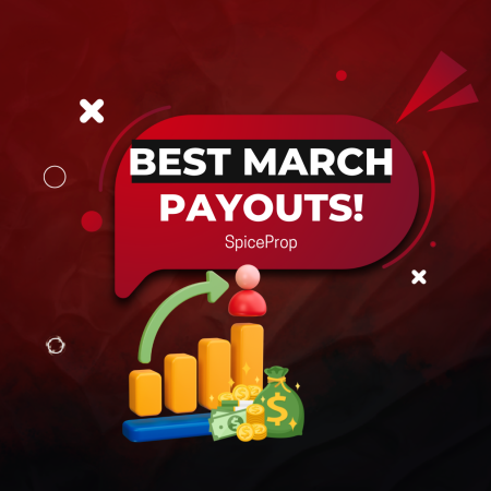 SpiceProp Celebrates Top Traders with Record March Payouts!