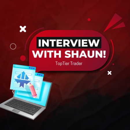 TopTier Trader Interview: Shaun & his Remarkable Journey