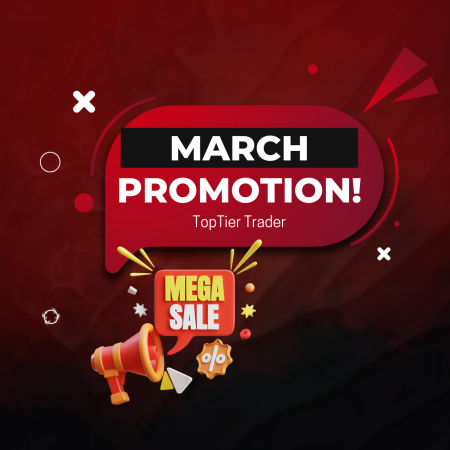 TopTier Trader Mega March Offer: Up to 35% Off Challenges!