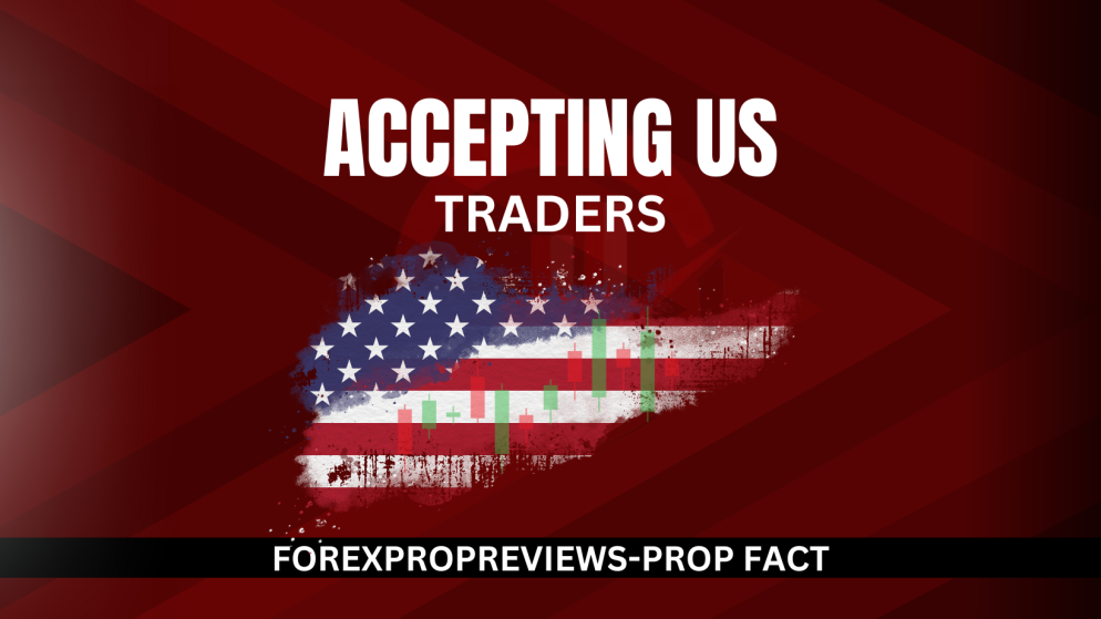 Which Prop Firms Accept Traders From The US?